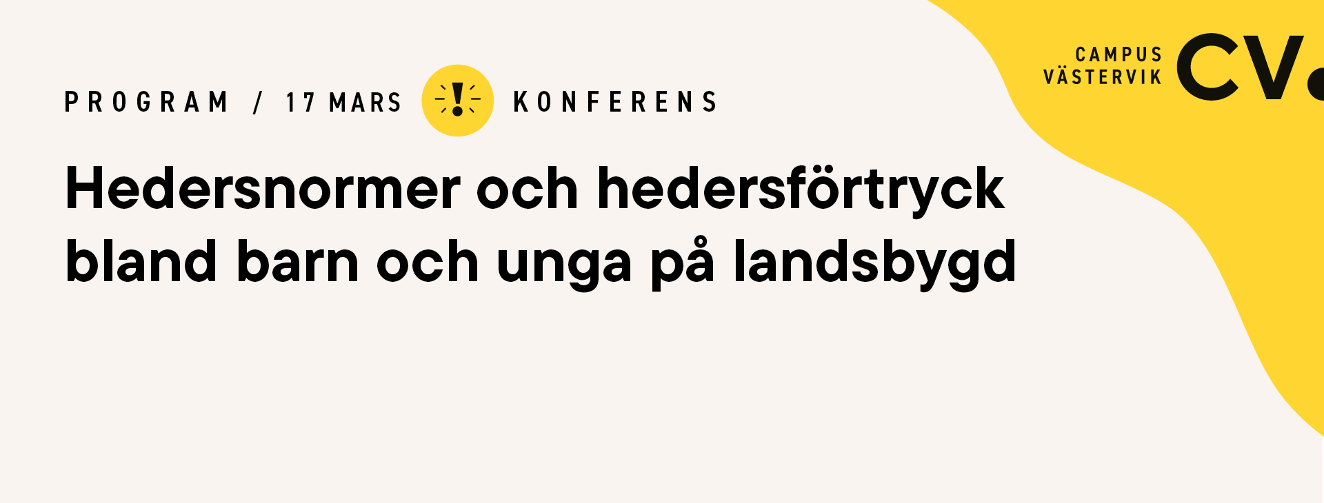 Typografisk banner, om konferensen på Campus Västervik