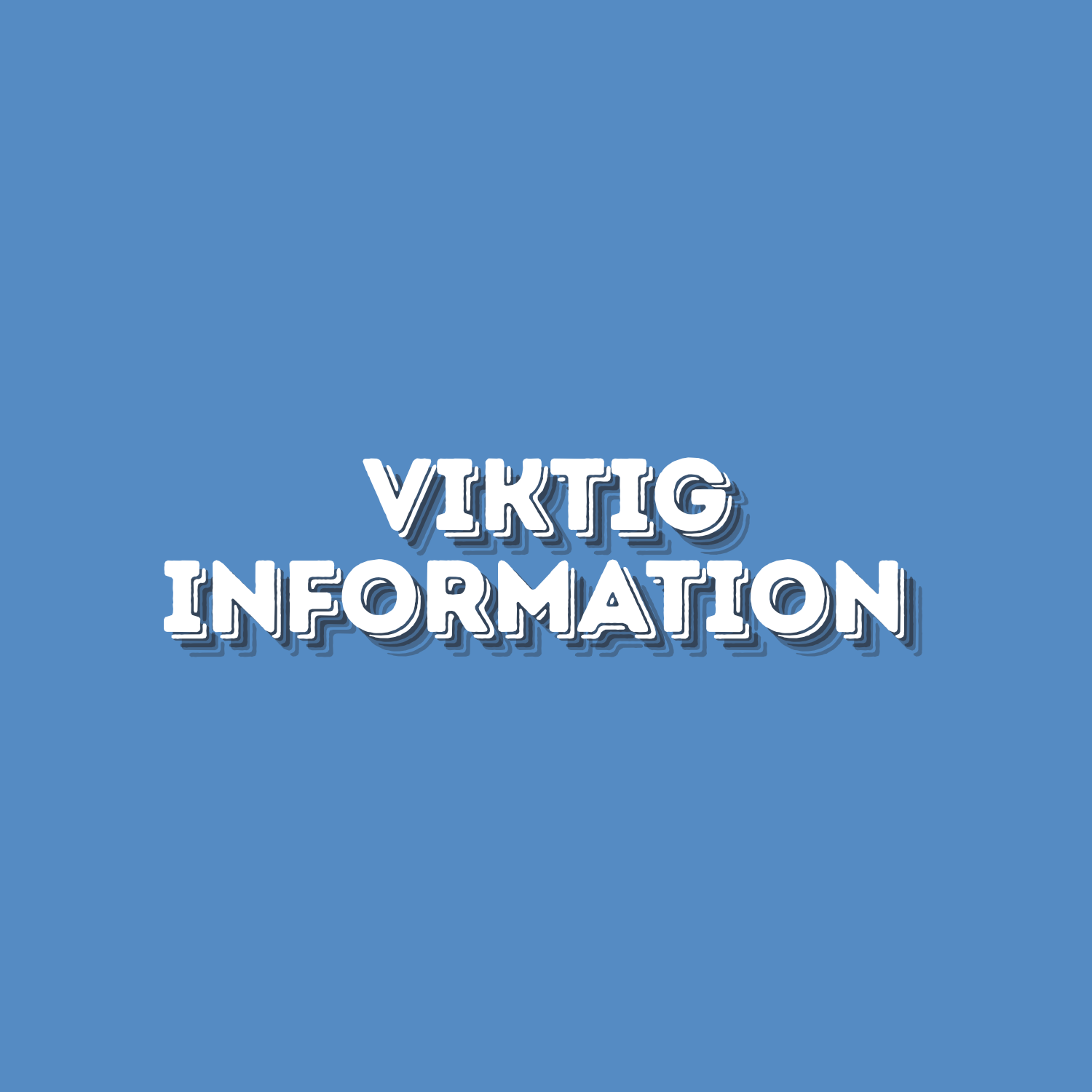 Viktig information med blå bakgrund.