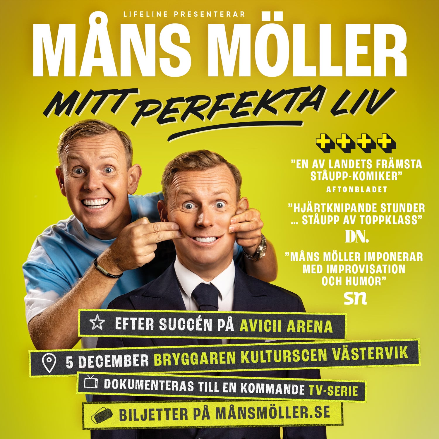 Måns Möller drar upp smilbanden på sig själv. Han vill nog göra sig glad.