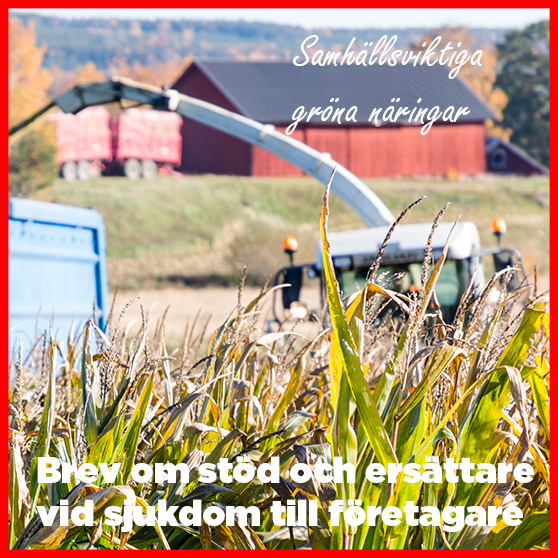 bild på jordbruksmaskin med text brev utskickat om stöd och ersättare till företagare samhällsviktiga gröna näringar